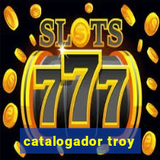 catalogador troy